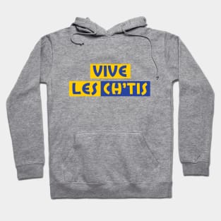 Vive les Ch'tis Hoodie